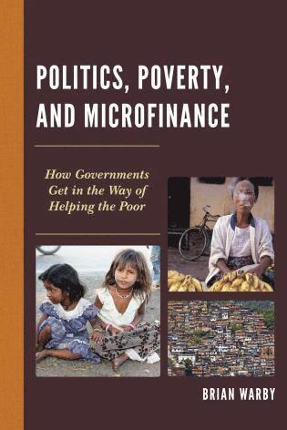 bokomslag Politics, Poverty, and Microfinance