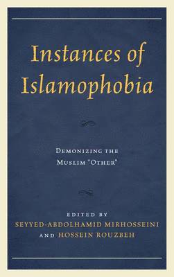 Seyyed-Abdolhamid Mirhosseini, Hossein Rouzbeh - Instances of Islamophobia, Häftad