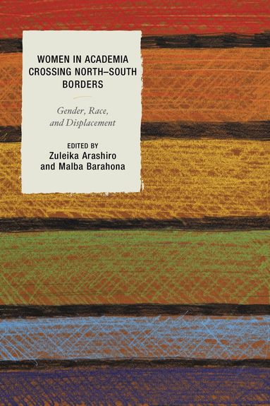 Zuleika Arashiro, Malba Barahona - Women in Academia Crossing North–South Borders, Häftad