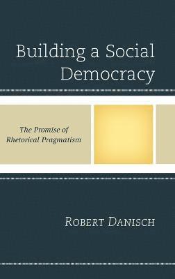 Building a Social Democracy
