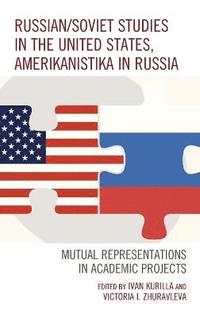 bokomslag Russian/Soviet Studies in the United States, Amerikanistika in Russia
