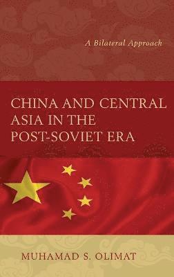 China and Central Asia in the Post-Soviet Era 1