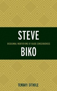 bokomslag Sithole, T: Steve Biko