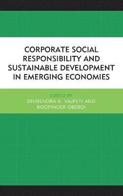 Corporate Social Responsibility and Sustainable Development in Emerging Economies 1