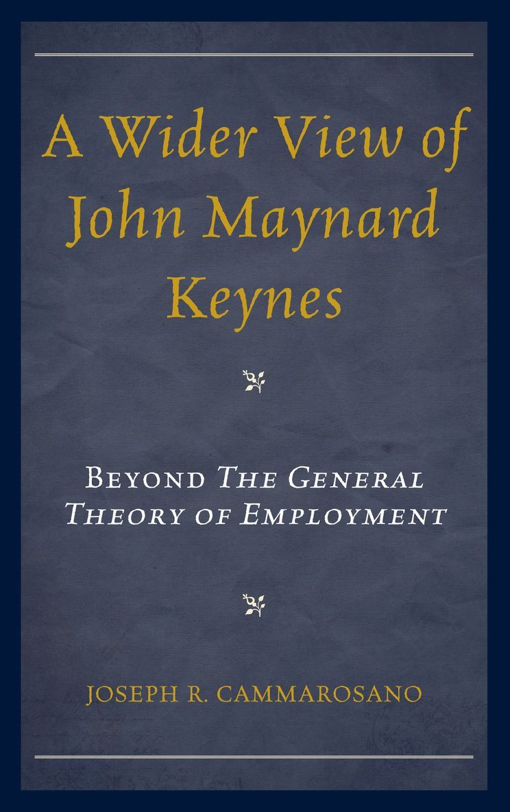 Wider View of John Maynard Keynes
