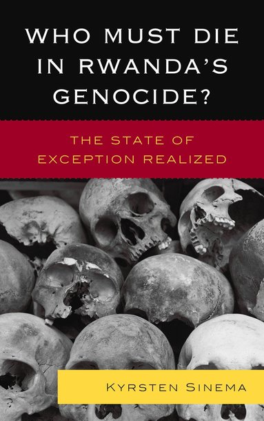 bokomslag Who Must Die in Rwanda's Genocide?