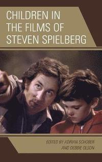 bokomslag Children in the Films of Steven Spielberg