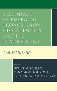 bokomslag The Impact of Emerging Economies on Global Energy and the Environment