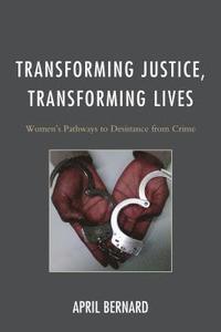 bokomslag Transforming Justice, Transforming Lives