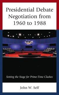 bokomslag Presidential Debate Negotiation from 1960 to 1988