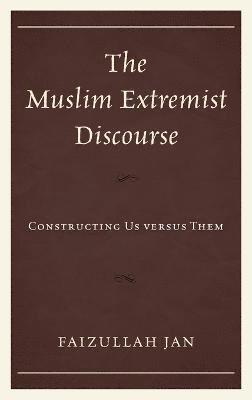 bokomslag The Muslim Extremist Discourse