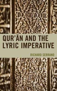 bokomslag Qur'an and the Lyric Imperative