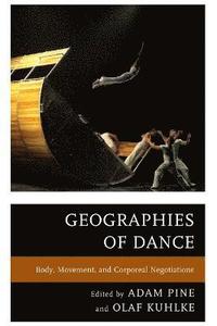 bokomslag Geographies of Dance