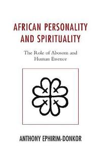 bokomslag African Personality and Spirituality