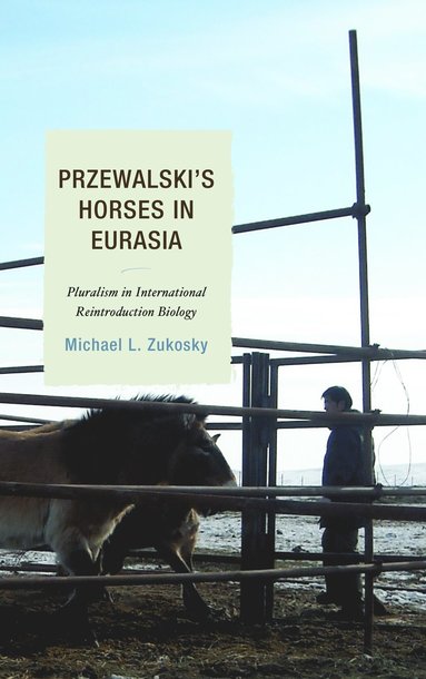 bokomslag Przewalski's Horses in Eurasia