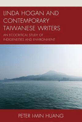 Linda Hogan and Contemporary Taiwanese Writers 1