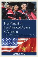 The Pursuit of the Chinese Dream in America 1