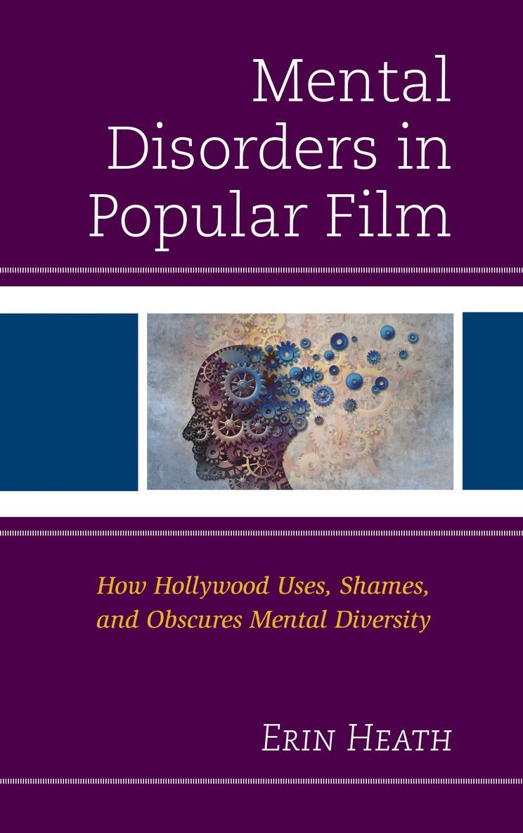 Erin Heath - Mental Disorders in Popular Film, Inbunden