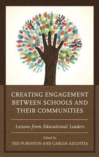 Creating Engagement between Schools and their Communities 1