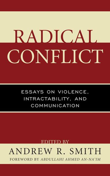 Andrew R. Smith - Radical Conflict, Inbunden