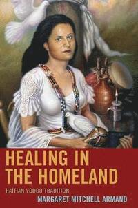 bokomslag Healing in the Homeland