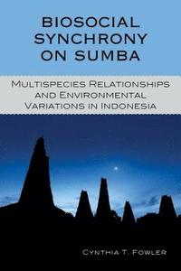 bokomslag Biosocial Synchrony on Sumba