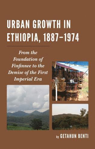 Urban Growth in Ethiopia, 18871974 1