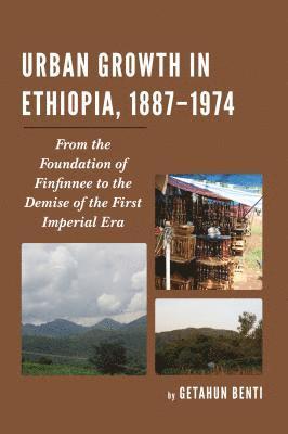 bokomslag Urban Growth in Ethiopia, 18871974