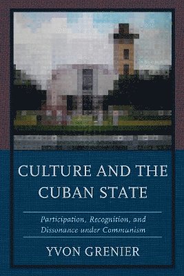 Culture and the Cuban State 1