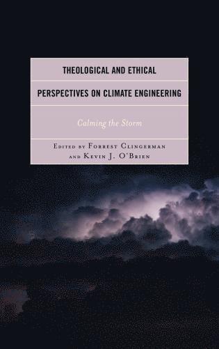 bokomslag Theological and Ethical Perspectives on Climate Engineering