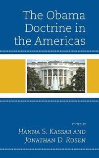 bokomslag The Obama Doctrine in the Americas