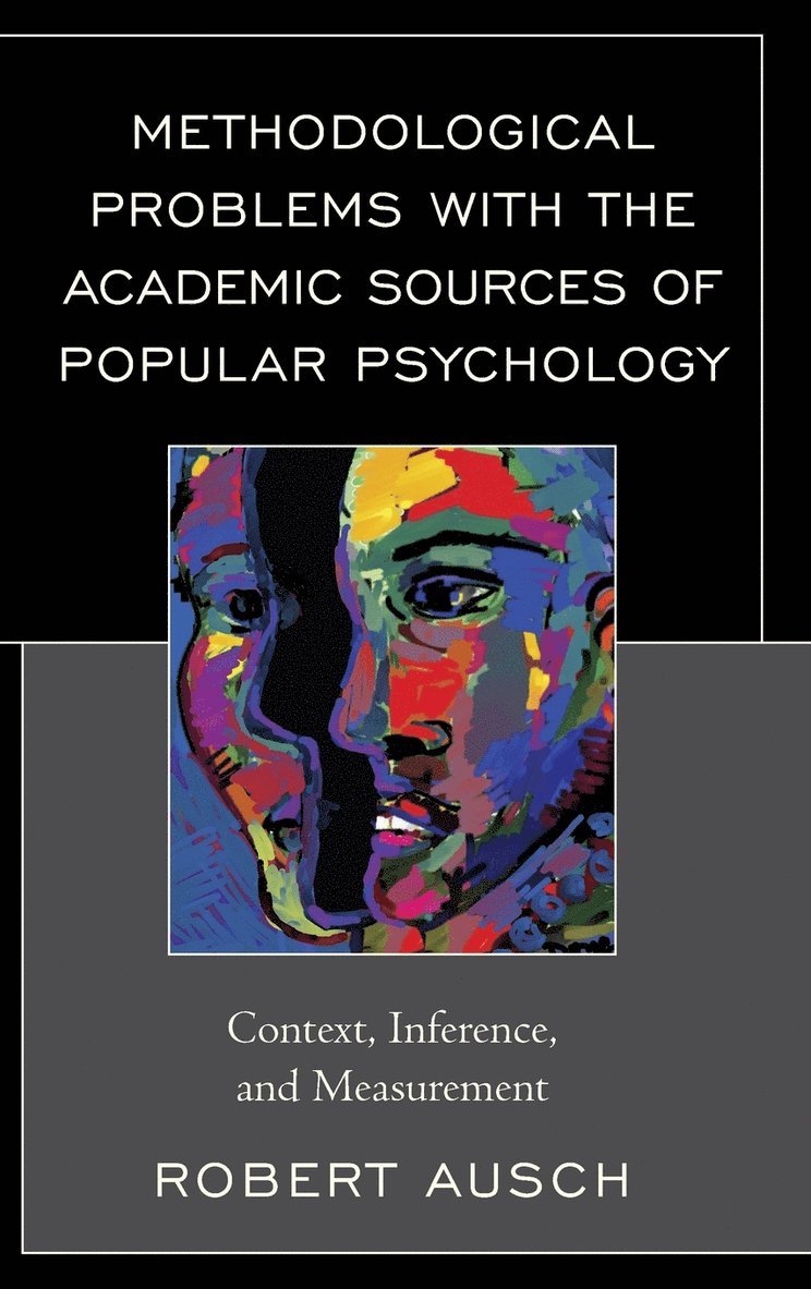 Methodological Problems with the Academic Sources of Popular Psychology 1