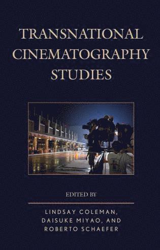 bokomslag Transnational Cinematography Studies