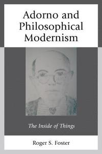 bokomslag Adorno and Philosophical Modernism