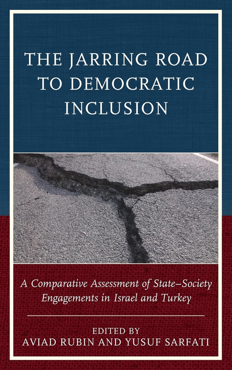 Aviad Rubin, Yusuf Sarfati - Jarring Road to Democratic Inclusion, Inbunden
