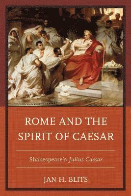 bokomslag Rome and the Spirit of Caesar