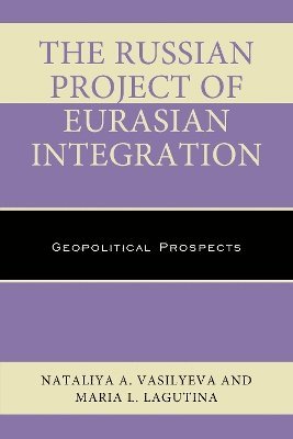 Russian Project of Eurasian Integration