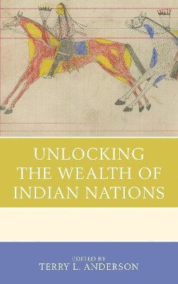Unlocking the Wealth of Indian Nations 1