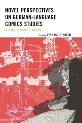 bokomslag Novel Perspectives on German-Language Comics Studies