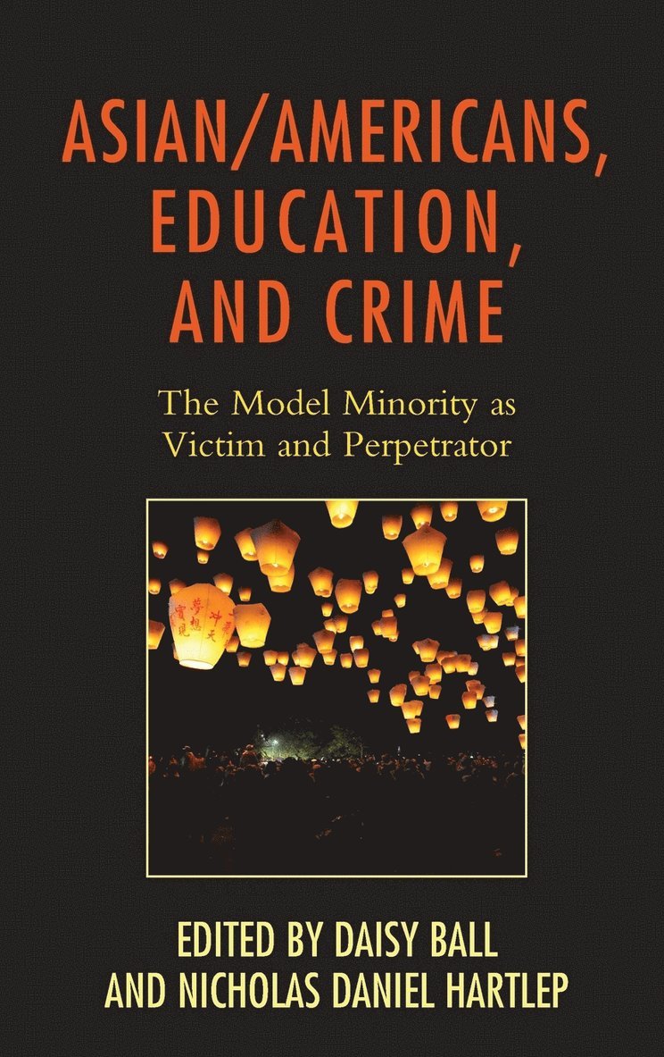 Asian/Americans, Education, and Crime