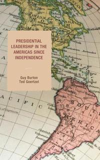 bokomslag Presidential Leadership in the Americas since Independence