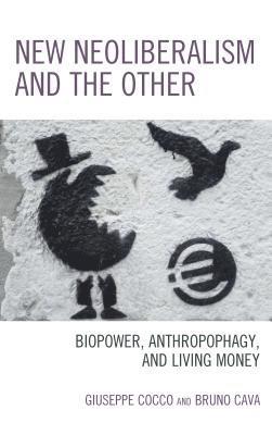 New Neoliberalism and the Other 1