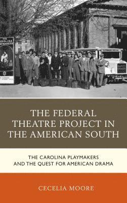 The Federal Theatre Project in the American South 1