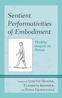 bokomslag Sentient Performativities of Embodiment