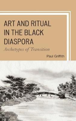 Art and Ritual in the Black Diaspora 1