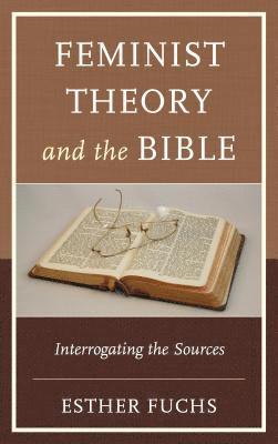 Feminist Theory and the Bible 1