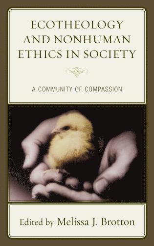 Ecotheology and Nonhuman Ethics in Society 1