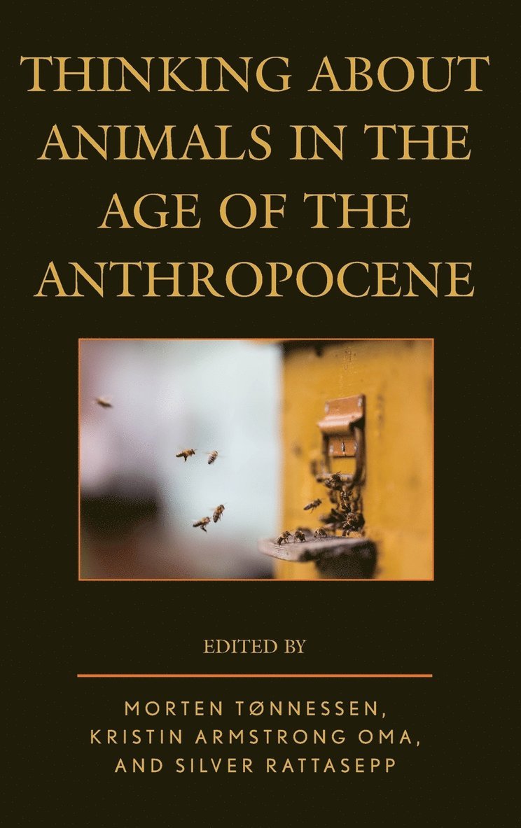 Thinking about Animals in the Age of the Anthropocene 1