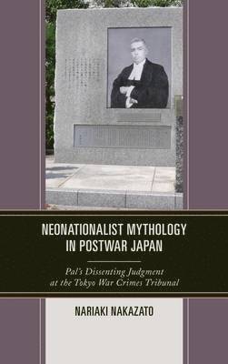 Nariaki Nakazato - Neonationalist Mythology in Postwar Japan, Häftad