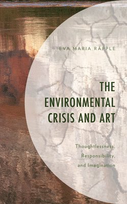 The Environmental Crisis and Art 1